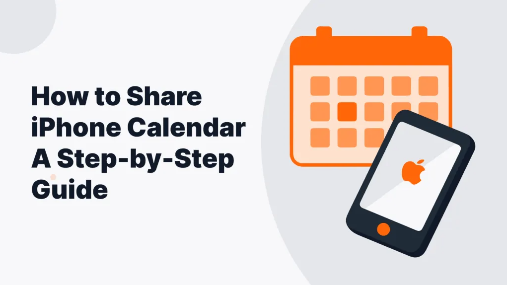 How to Share Calendar on iPhone (Step-by-Step Guide)