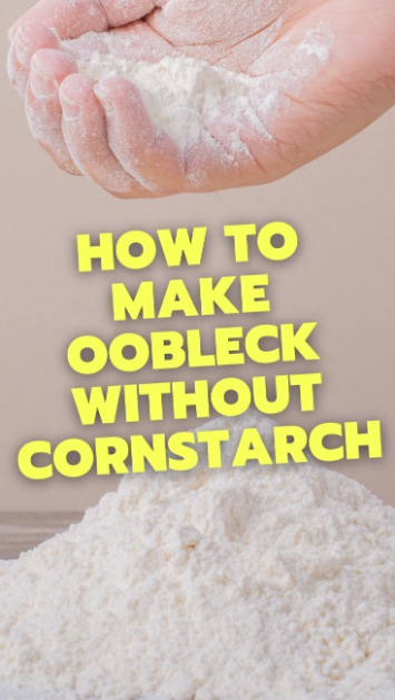 How to Make Oobleck Without Cornstarch